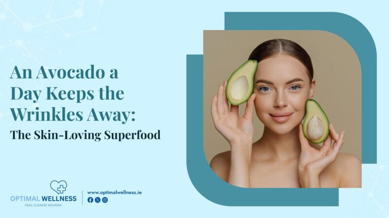 An Avocado a Day Keeps the Wrinkles Away The Skin-Loving Superfood